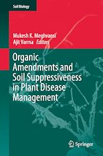Télécharger le livre :  Organic Amendments and Soil Suppressiveness in Plant Disease Management
