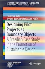 Télécharger le livre :  Designing Pilot Projects as Boundary Objects
