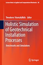 Télécharger le livre :  Holistic Simulation of Geotechnical Installation Processes