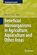 Télécharger le livre :  Beneficial Microorganisms in Agriculture, Aquaculture and Other Areas