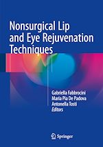 Télécharger le livre :  Nonsurgical Lip and Eye Rejuvenation Techniques