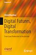 Télécharger le livre :  Digital Futures, Digital Transformation