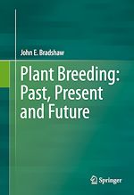 Télécharger le livre :  Plant Breeding: Past, Present and Future