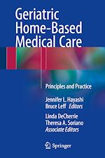 Télécharger le livre :  Geriatric Home-Based Medical Care