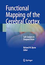 Télécharger le livre :  Functional Mapping of the Cerebral Cortex