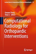 Télécharger le livre :  Computational Radiology for Orthopaedic Interventions