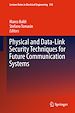 Télécharger le livre :  Physical and Data-Link Security Techniques for Future Communication Systems