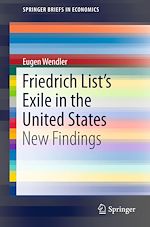 Télécharger le livre :  Friedrich List's Exile in the United States