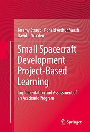 Téléchargez le livre :  Small Spacecraft Development Project-Based Learning
