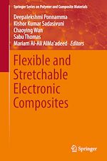 Télécharger le livre :  Flexible and Stretchable Electronic Composites