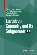 Télécharger le livre :  Euclidean Geometry and its Subgeometries