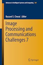 Download this eBook Image Processing and Communications Challenges 7
