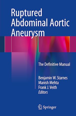 Téléchargez le livre :  Ruptured Abdominal Aortic Aneurysm