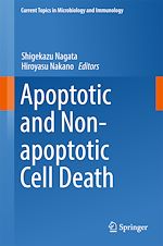 Télécharger le livre :  Apoptotic and Non-apoptotic Cell Death