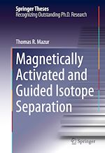 Télécharger le livre :  Magnetically Activated and Guided Isotope Separation