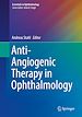 Télécharger le livre :  Anti-Angiogenic Therapy in Ophthalmology