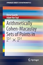 Télécharger le livre :  Arithmetically Cohen-Macaulay Sets of Points in P^1 x P^1