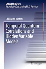 Télécharger le livre :  Temporal Quantum Correlations and Hidden Variable Models