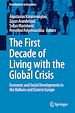 Télécharger le livre :  The First Decade of Living with the Global Crisis