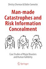 Télécharger le livre :  Man-made Catastrophes and Risk Information Concealment