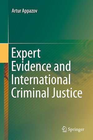 Téléchargez le livre :  Expert Evidence and International Criminal Justice