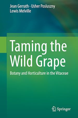 Téléchargez le livre :  Taming the Wild Grape