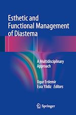Télécharger le livre :  Esthetic and Functional Management of Diastema
