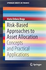 Télécharger le livre :  Risk-Based Approaches to Asset Allocation