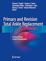 Télécharger le livre :  Primary and Revision Total Ankle Replacement