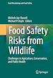 Télécharger le livre :  Food Safety Risks from Wildlife