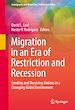 Télécharger le livre :  Migration in an Era of Restriction and Recession