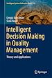 Télécharger le livre :  Intelligent Decision Making in Quality Management
