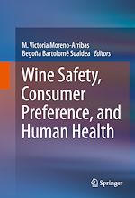Télécharger le livre :  Wine Safety, Consumer Preference, and Human Health