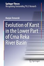 Télécharger le livre :  Evolution of Karst in the Lower Part of Crna Reka River Basin