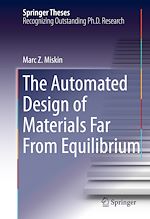 Télécharger le livre :  The Automated Design of Materials Far From Equilibrium