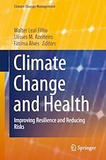 Télécharger le livre :  Climate Change and Health