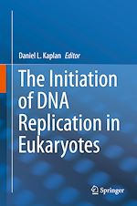 Télécharger le livre :  The Initiation of DNA Replication in Eukaryotes