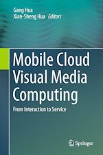 Télécharger le livre :  Mobile Cloud Visual Media Computing