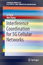 Télécharger le livre :  Interference Coordination for 5G Cellular Networks