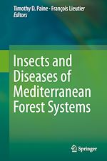 Télécharger le livre :  Insects and Diseases of Mediterranean Forest Systems