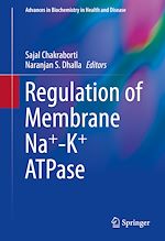 Télécharger le livre :  Regulation of Membrane Na+-K+ ATPase