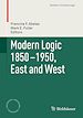 Télécharger le livre :  Modern Logic 1850-1950, East and West