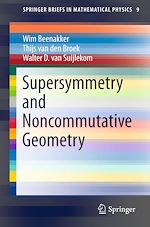 Download this eBook Supersymmetry and Noncommutative Geometry