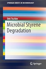 Télécharger le livre :  Microbial Styrene Degradation