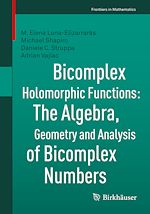 Télécharger le livre :  Bicomplex Holomorphic Functions