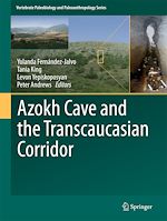 Télécharger le livre :  Azokh Cave and the Transcaucasian Corridor