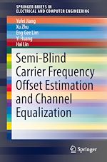 Télécharger le livre :  Semi-Blind Carrier Frequency Offset Estimation and Channel Equalization