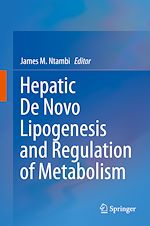 Télécharger le livre :  Hepatic De Novo Lipogenesis and Regulation of Metabolism
