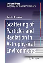 Télécharger le livre :  Scattering of Particles and Radiation in Astrophysical Environments
