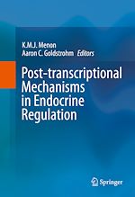 Télécharger le livre :  Post-transcriptional Mechanisms in Endocrine Regulation